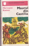 Hermann Kesten - Maurul din Castilia, Roman Istoric, Limba Romana, 324 Pagini, 1974