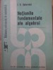 Notiunile Fundamentale ale Algebrei, I.R. Safarevici, Editura Academiei Romane 1989, Matematica, Biblioteca Profesorului, Romana