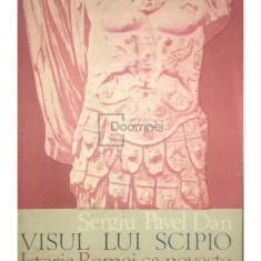 Toma Vasilescu - Visul lui Scipio. Istoria Romei ca poveste filosofică (editia 1983)