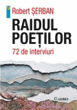 Raidul Poeților Junimea, Carte Non-Fictiune Paperback Brosat, Robert Șerban