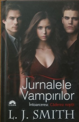 Jurnalele Vampirilor Intoarcerea Caderea noptii L. J. Smith foto