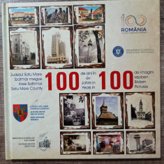 Judetul Satu Mare, 100 de ani in 100 de imagini
