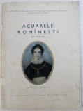 ACUARELE ROMANESTI SEC . XIX - XX - ACHIZITII DIN ULTIMII ZECE ANI , EXPOZITIE DESCHISA MAI - IUNIE , 1963