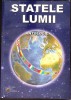 Antologie Statele Lumii, Luca Gabriela, Carte Romana, Stare Buna, Paperback, Editura Steaua Nordului, 912 Pagini