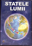 Antologie Statele Lumii, Luca Gabriela, Carte Romana, Stare Buna, Paperback, Editura Steaua Nordului, 912 Pagini