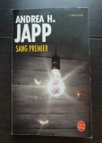 Sang premier - Andrea H. Japp (limba franceză)