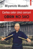 Cartea celor cinci cercuri - Go Rin no Sho - Paperback brosat - Miyamoto Musashi - Polirom