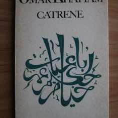 Omar Khayyam - Catrene (talmacite de George Dan)