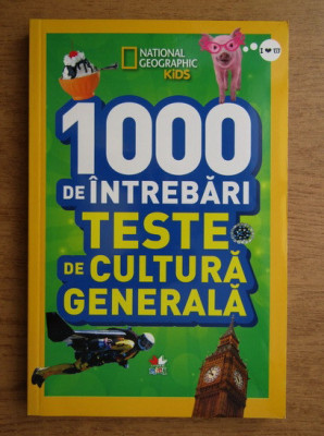 1000 de intrebari. Teste de cultura generala. Numarul 3 foto