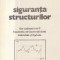 Siguranta structurilor - Curs optional anul V, Facultatea de Constructii Civile, Industriale si Agricole