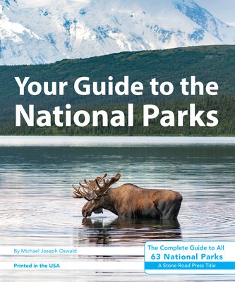 Your Guide to the National Parks: The Complete Guide to All 63 National Parks foto