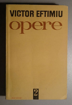 Opere, Volumul 2 - Prometeu, Thebaida, Atrizii - Victor Eftimiu foto