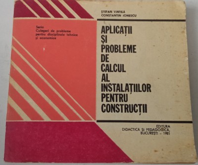 Aplicatii si probleme de calcul al instalatiilor pentru constructii foto