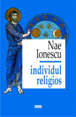 Individul religios | Nae Ionescu foto