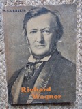 RICHARD WAGNER-M.S. DRUSKIN