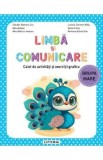 Limba si comunicare - Grupa mare - Caiet de activitati si exercitii grafice - Claudia Ramona Cuc, Alina Dezso, Alina Raluca Ionescu, Lavinia Carmen Mi