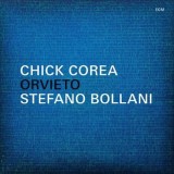 Orvieto | Chick Corea, Stefano Bollani, Jazz, ECM Records