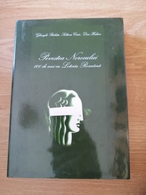 Povestea norocului - 100 de ani cu Loteria Romana - Gheorghe Buluta s.a. (2006) foto