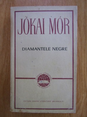 Jokai Mor - Diamantele negre foto