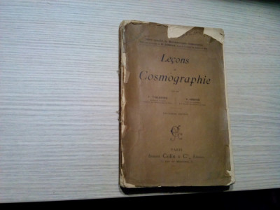 LECONS DE COSMOGRAPHIE - F. Tisserand, H. Andoyer - 1899, 371 p.+ XII planse foto