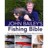 John Bailey&#039;s Fishing Bible