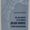 TEXT AND CONTEXT IN THE WORK OF JULIAN BARNES : BEYOND POSTMODERNISM by AURA TARAS SIBISAN , 2012