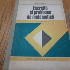 GRIGORE GHEBA (autograf) - EXERCITII SI PROBLEME DE MATEMATICA -cl.VII-VIII 1979