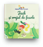 Cumpara ieftin Volumul 38. Primele mele povesti. Jack si vrejul de fasole