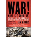War! What Is It Good For?