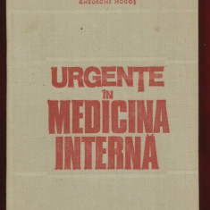 "Urgente in medicina interna. Diagnostic si tratament" - 1983