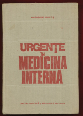 &amp;quot;Urgente in medicina interna. Diagnostic si tratament&amp;quot; - 1983 foto