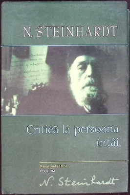 CRITICA LA PERSOANA INTAI-NICOLAE STEINHARDT-264976 foto