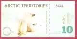 TERITORIUL ARCTIC 10 DOLLARS / 2022.