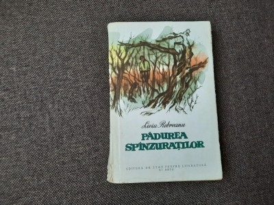LIVIU REBREANU PADUREA SPANZURATILOR RF3 foto