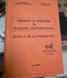 Tendinte si Orientari in Filozofia Contemporana - Scoala de la Frankfurt 2/1978