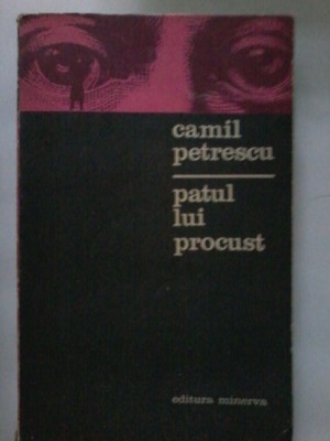 CAMIL PETRESCU - PATUL LUI PROCUST foto