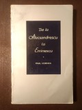 Paul Cornea - De la Alecsandrescu la Eminescu: aspecte - figuri - idei