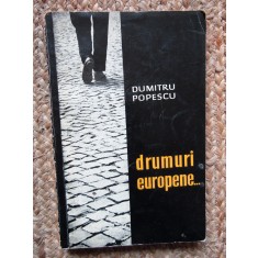 Dumitru Popescu - Drumuri europene...