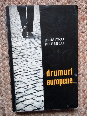 Dumitru Popescu - Drumuri europene... foto