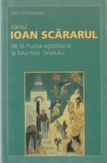 JOHN CHRYSSAVGIS - SFANTUL IOAN SCARARUL DE LA PUSTIA EGIPTEANA LA MUNTELE SINAI