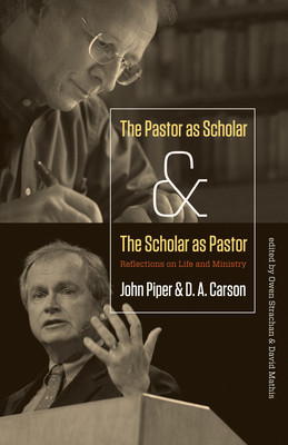 The Pastor as Scholar and the Scholar as Pastor: Reflections on Life and Ministry foto