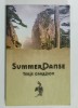 SUMMER DANSE by TERIE GARRISON , 2007