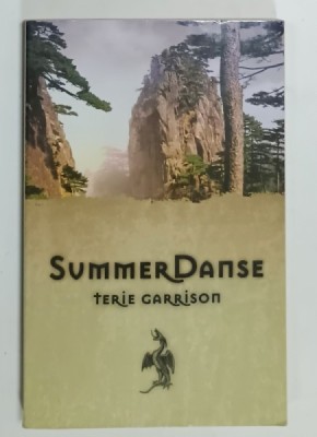 SUMMER DANSE by TERIE GARRISON , 2007 foto