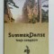 SUMMER DANSE by TERIE GARRISON , 2007