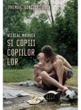 Și copiii copiilor lor - Paperback - Nicolas Mathieu - Art