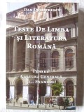TESTE DE LIMBA SI LITERATURA ROMANA- D. Dumitrescu 2010. Cuprinde 1000 intrebari. Carte noua, Alta editura