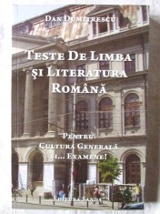 TESTE DE LIMBA SI LITERATURA ROMANA- D. Dumitrescu 2010. Cuprinde 1000 intrebari. Carte noua