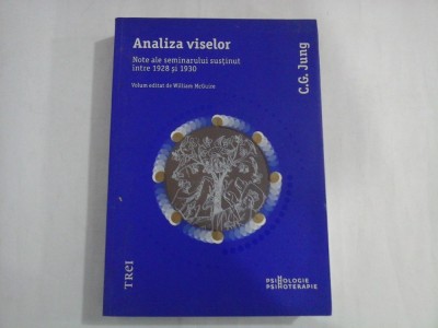 Analiza viselor * Note ale seminarului sustinut intre 1928 si 1930 - C.G. Jung foto