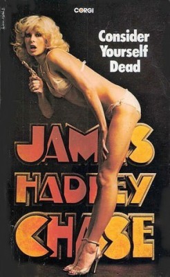 James Hadley Chase - Consider Yourself Dead foto
