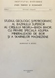 STUDIUL GEOLOGIC SI PETROGRAFIC AL BAZINULUI SUPERIOR AL CRISULUI NEGRU-BAITA BIHOR de SLOBODAN D. STOICI, 1974